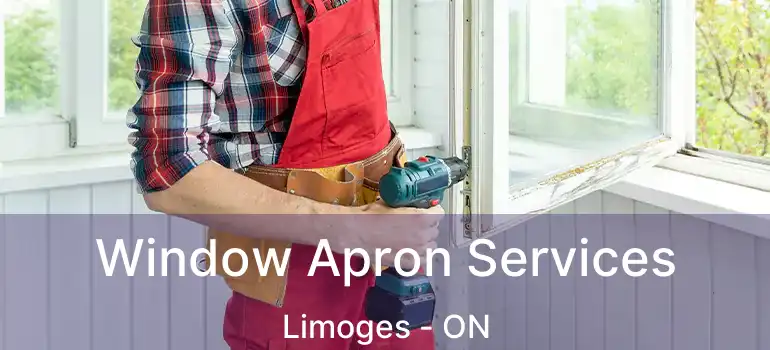  Window Apron Services Limoges - ON