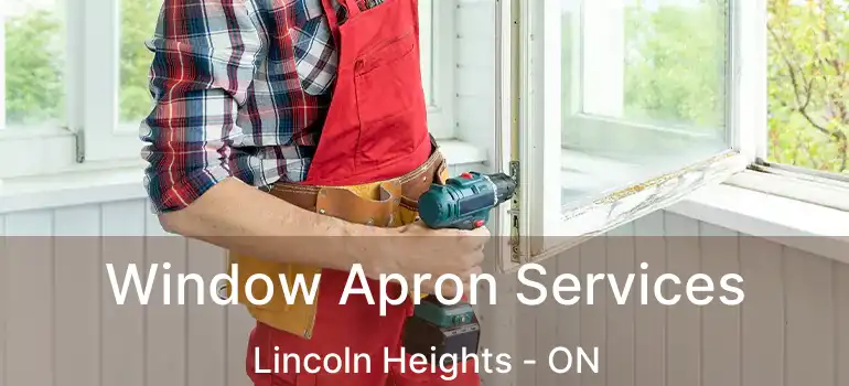  Window Apron Services Lincoln Heights - ON