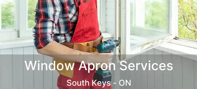  Window Apron Services South Keys - ON