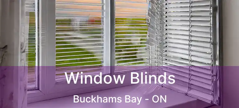  Window Blinds Buckhams Bay - ON