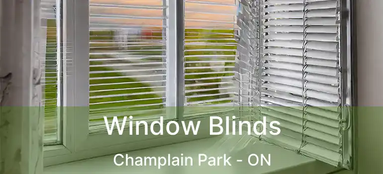  Window Blinds Champlain Park - ON