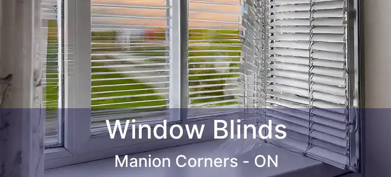  Window Blinds Manion Corners - ON