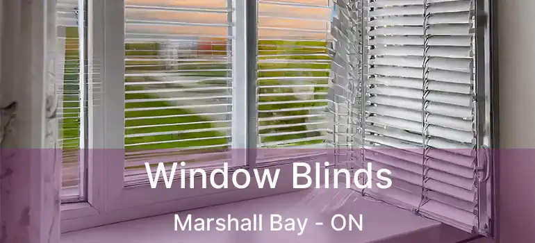  Window Blinds Marshall Bay - ON