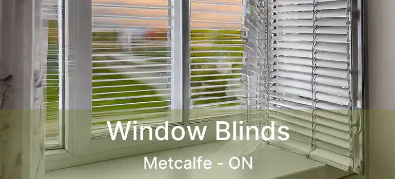  Window Blinds Metcalfe - ON