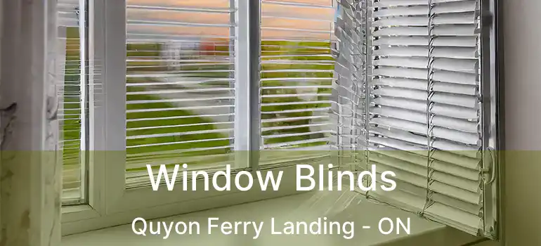  Window Blinds Quyon Ferry Landing - ON