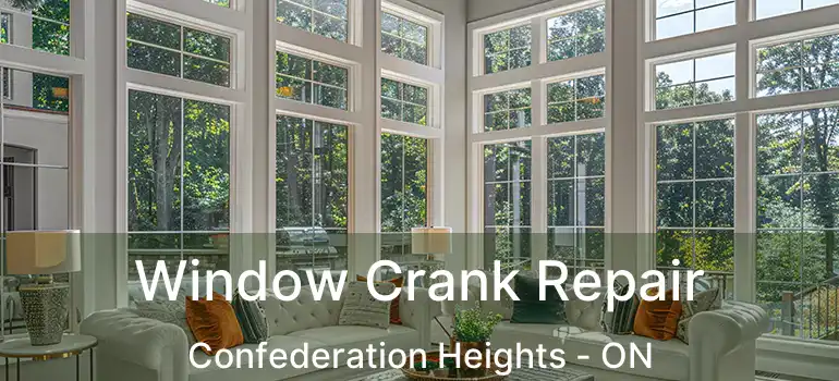  Window Crank Repair Confederation Heights - ON