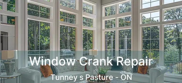  Window Crank Repair Tunney s Pasture - ON