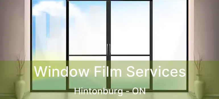  Window Film Services Hintonburg - ON