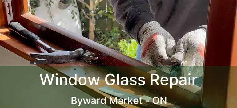  Window Glass Repair Byward Market - ON