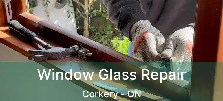  Window Glass Repair Corkery - ON