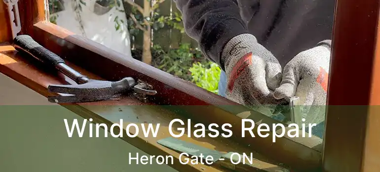  Window Glass Repair Heron Gate - ON