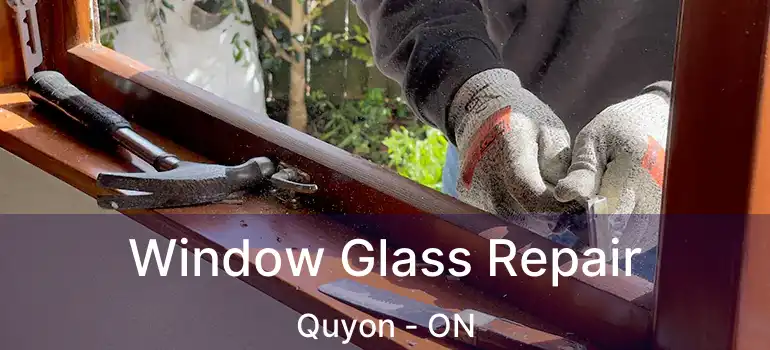  Window Glass Repair Quyon - ON