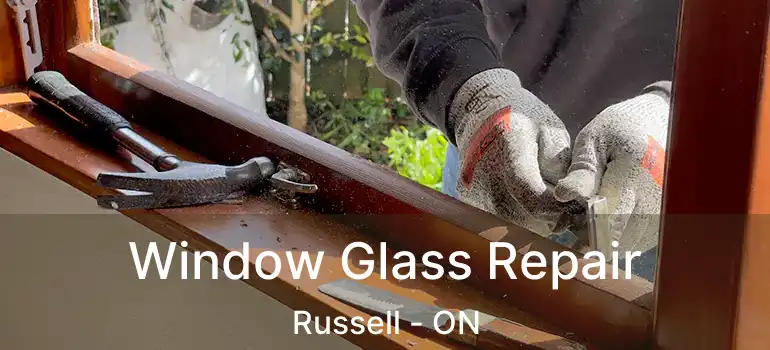  Window Glass Repair Russell - ON