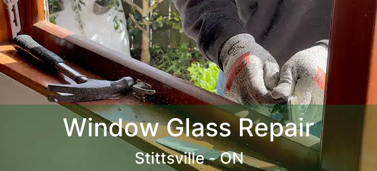  Window Glass Repair Stittsville - ON