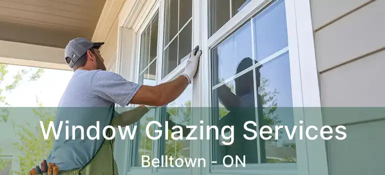  Window Glazing Services Belltown - ON