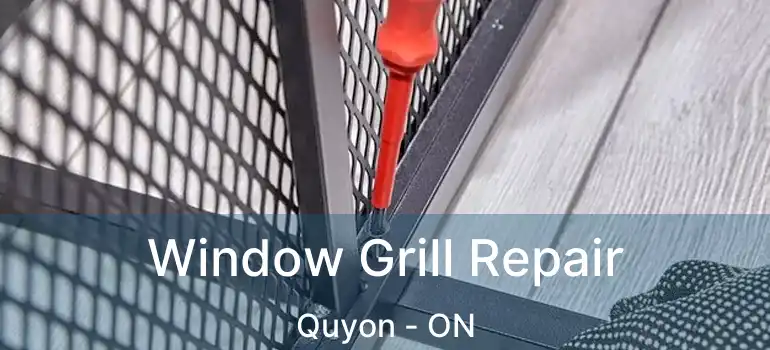  Window Grill Repair Quyon - ON