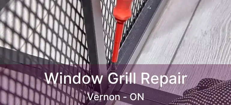  Window Grill Repair Vernon - ON