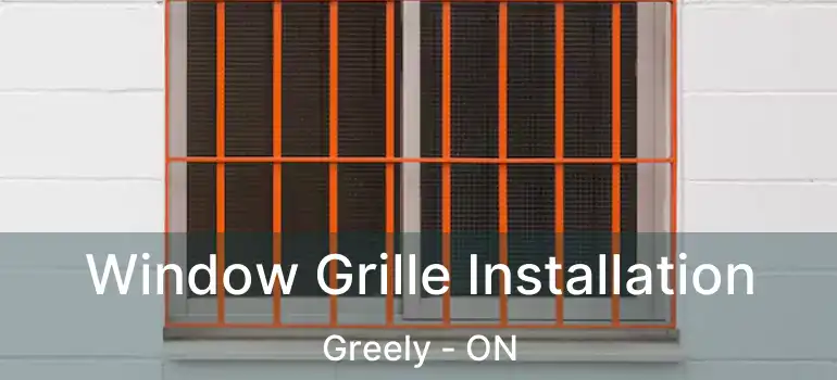  Window Grille Installation Greely - ON