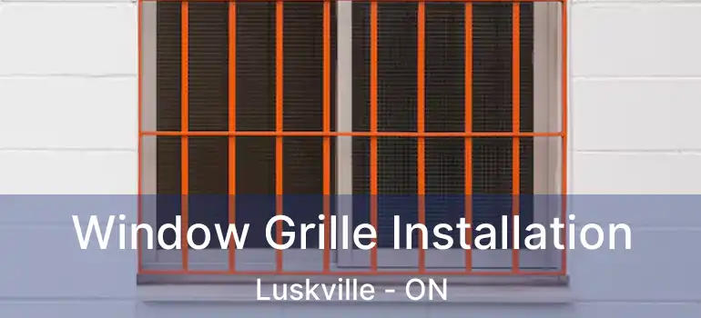  Window Grille Installation Luskville - ON