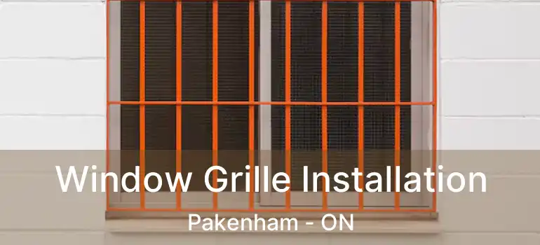  Window Grille Installation Pakenham - ON