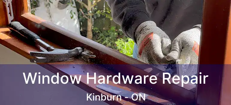  Window Hardware Repair Kinburn - ON