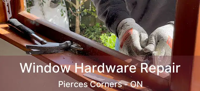  Window Hardware Repair Pierces Corners - ON