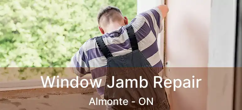  Window Jamb Repair Almonte - ON