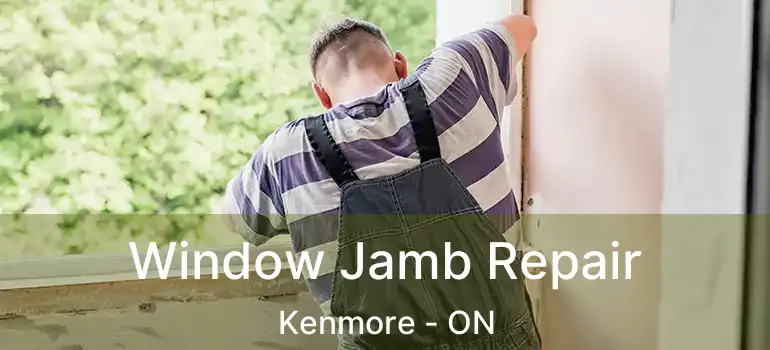  Window Jamb Repair Kenmore - ON