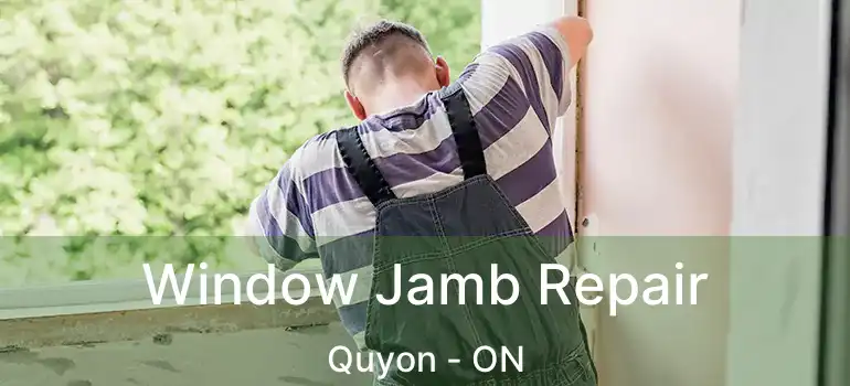  Window Jamb Repair Quyon - ON