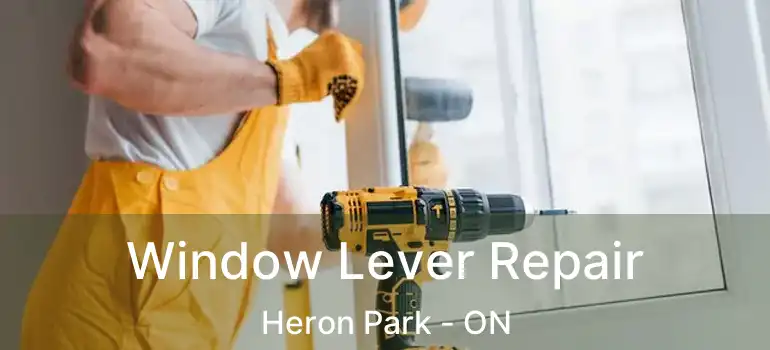  Window Lever Repair Heron Park - ON