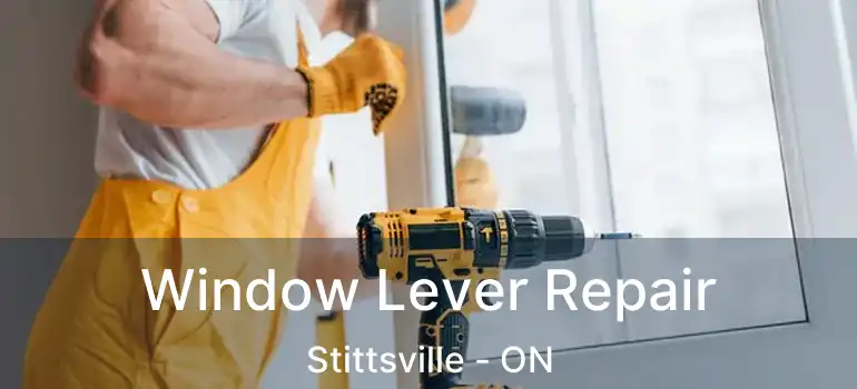  Window Lever Repair Stittsville - ON