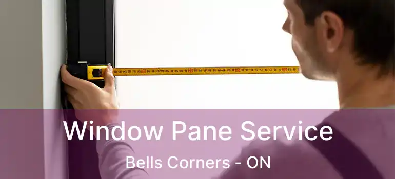  Window Pane Service Bells Corners - ON