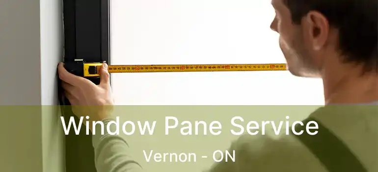  Window Pane Service Vernon - ON