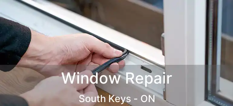  Window Repair South Keys - ON