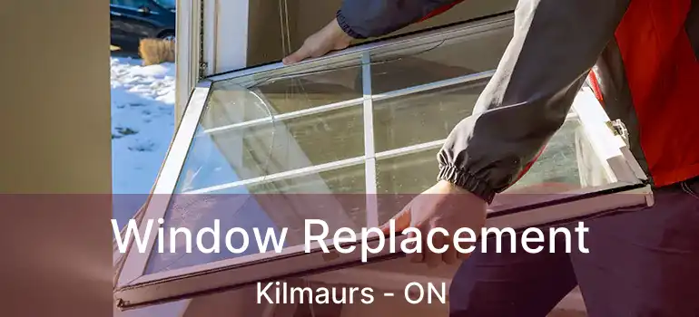  Window Replacement Kilmaurs - ON