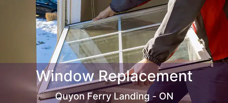  Window Replacement Quyon Ferry Landing - ON