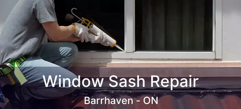  Window Sash Repair Barrhaven - ON