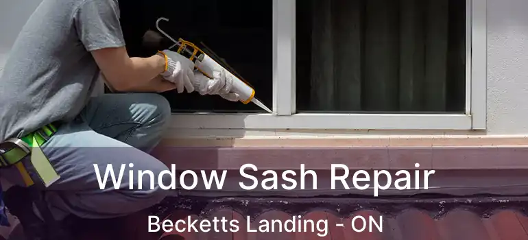  Window Sash Repair Becketts Landing - ON