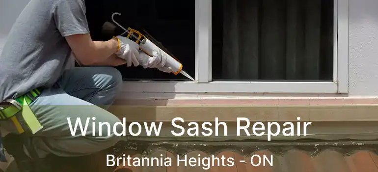  Window Sash Repair Britannia Heights - ON