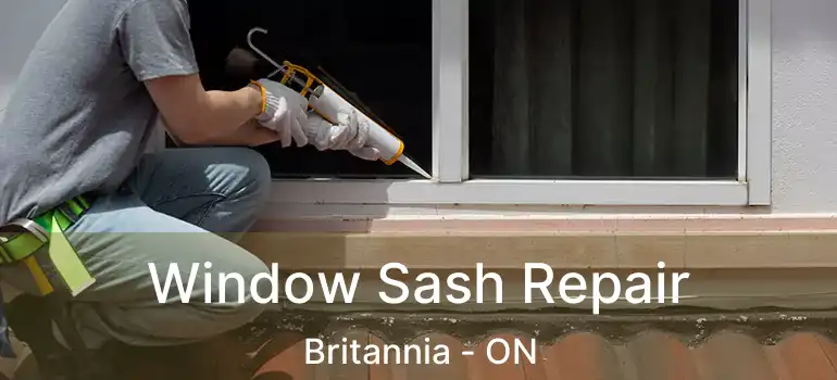  Window Sash Repair Britannia - ON