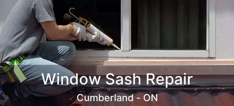  Window Sash Repair Cumberland - ON