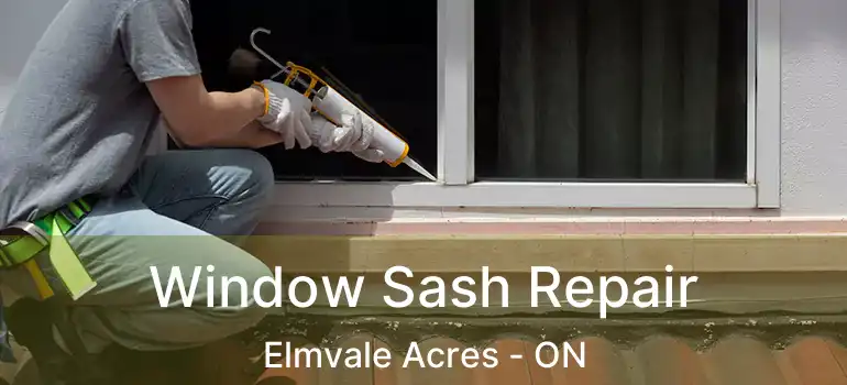  Window Sash Repair Elmvale Acres - ON