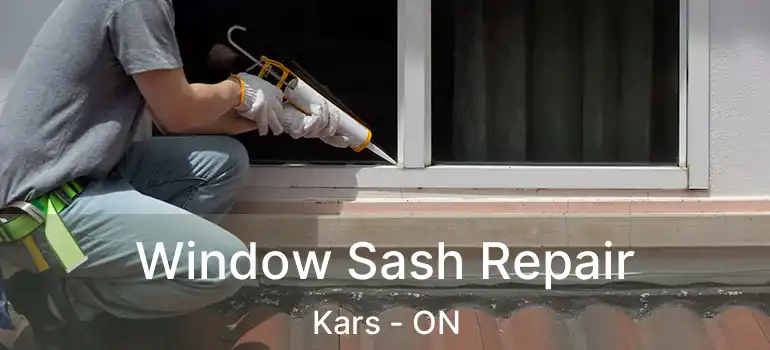  Window Sash Repair Kars - ON