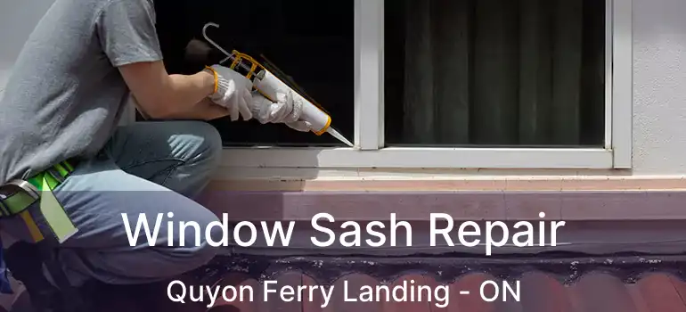  Window Sash Repair Quyon Ferry Landing - ON