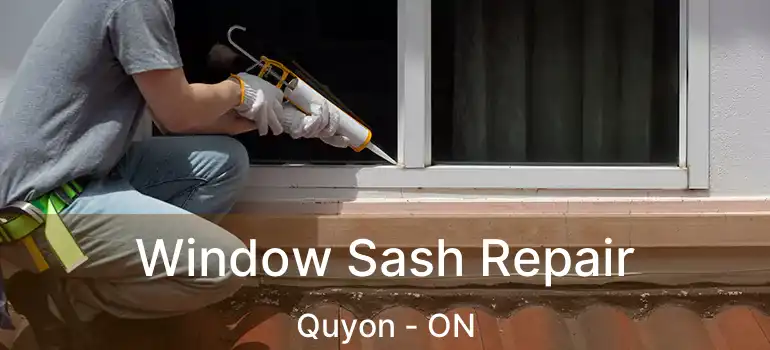  Window Sash Repair Quyon - ON