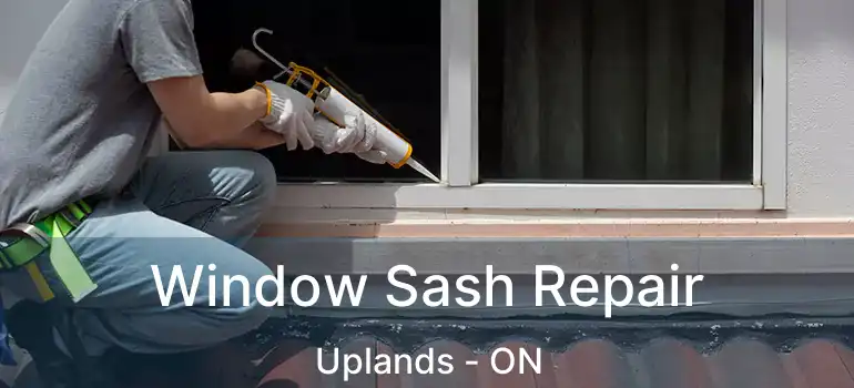  Window Sash Repair Uplands - ON