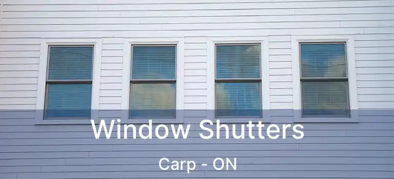  Window Shutters Carp - ON