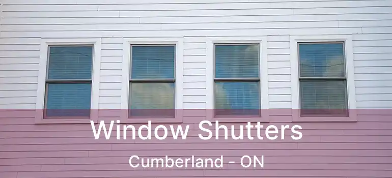  Window Shutters Cumberland - ON