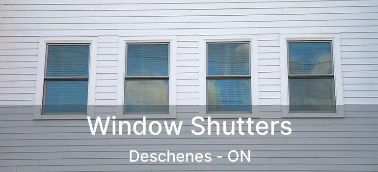  Window Shutters Deschenes - ON