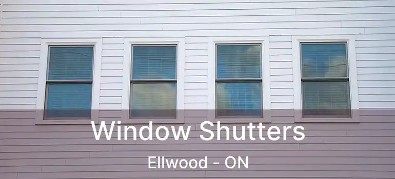  Window Shutters Ellwood - ON